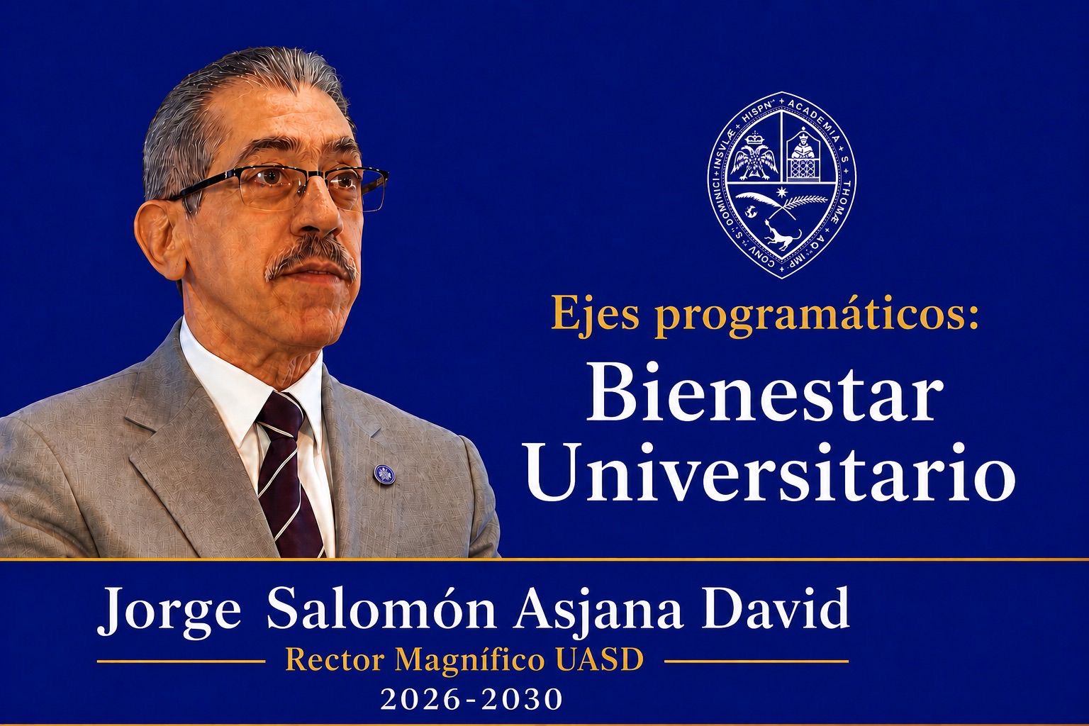 Jorge Salomón Asjana David Rector Electo UASD 2026–2030.