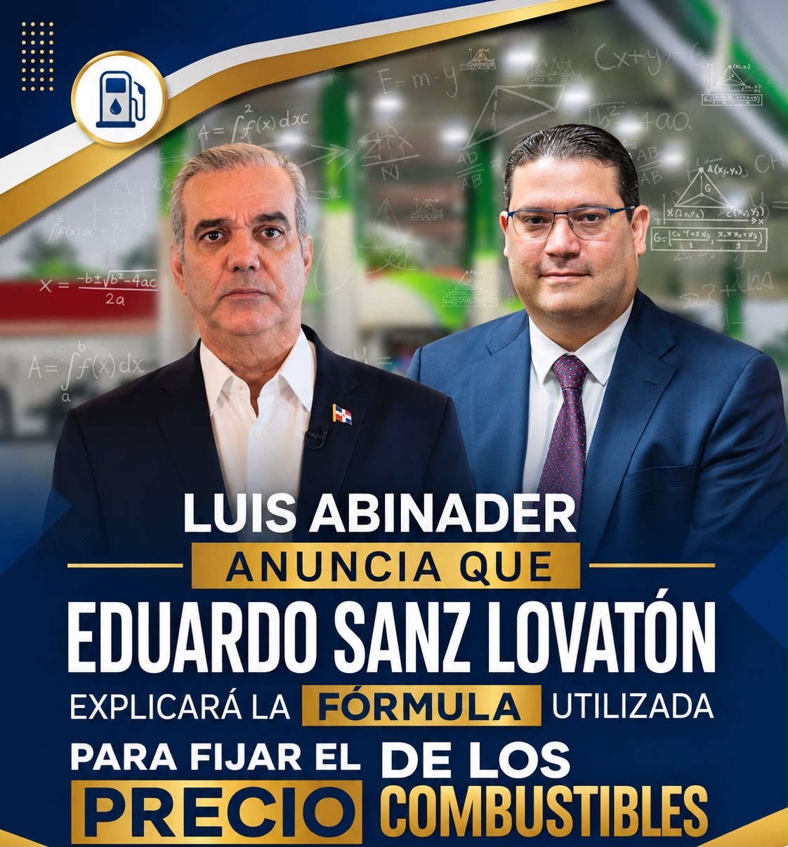 Abinader anuncia que Eduardo Sanz Lovatón explicará la fórmula de los precios de los combustibles