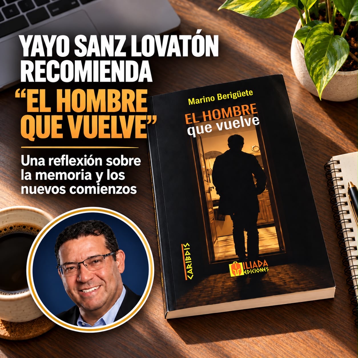 Yayo Sanz Lovatón recomienda “El hombre que vuelve”, una reflexión sobre la memoria y los nuevos comienzos