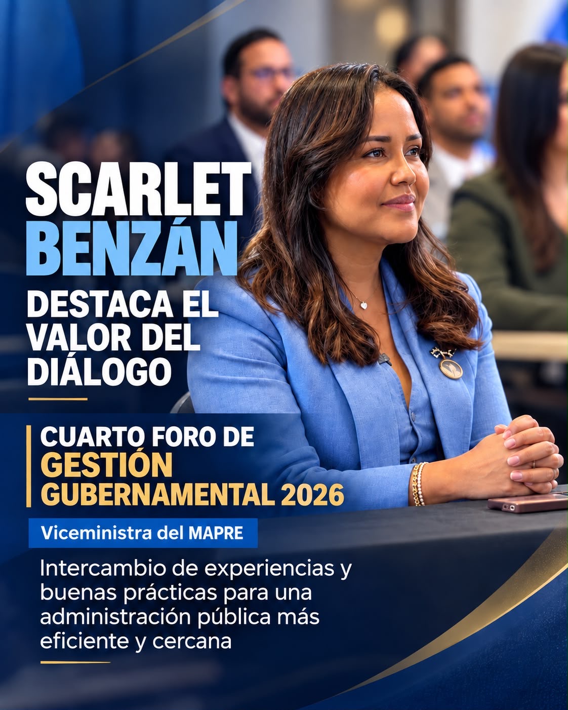 Scarlet Benzán destaca valor del diálogo en el Cuarto Foro de Gestión Gubernamental 2026.