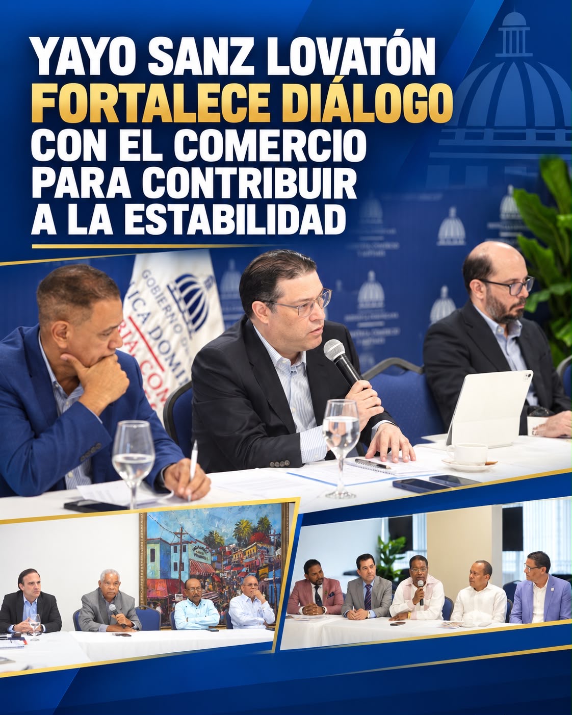 Yayo Sanz Lovatón fortalece diálogo con el comercio para contribuir a la estabilidad.
