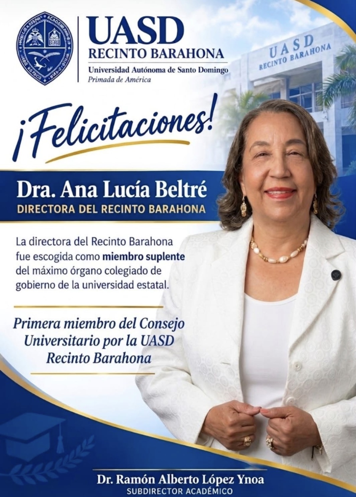 Destaca hecho histórico de Ana Beltré como primera representante del Recinto UASD Barahona en el Consejo Universitario.