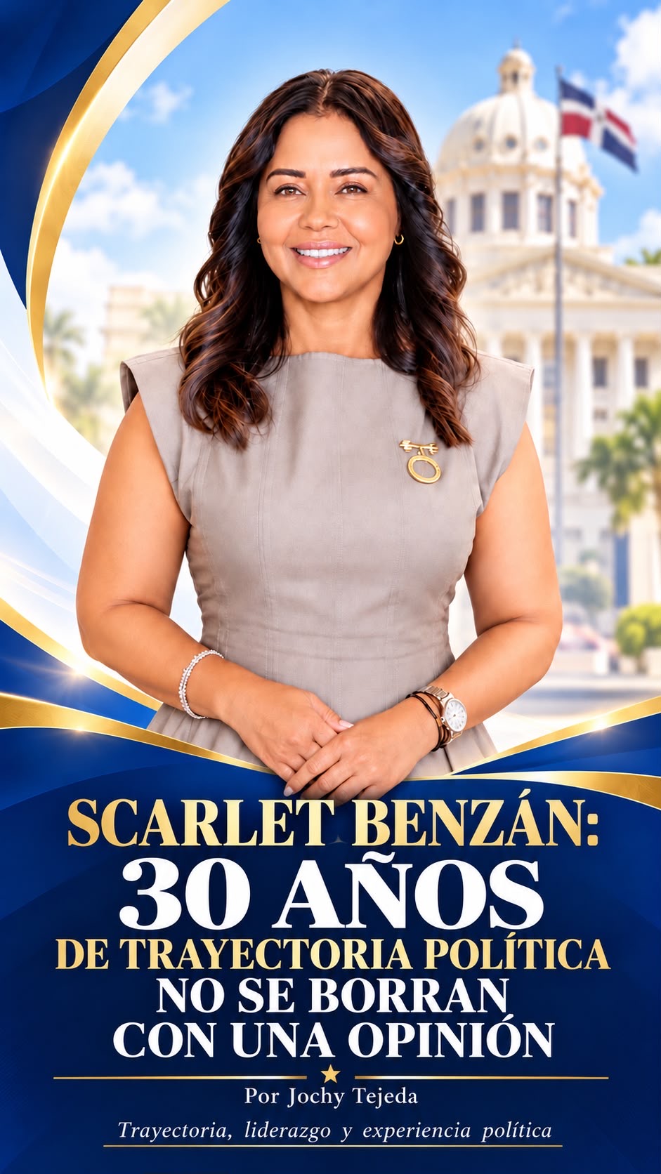 SCARLET BENZÁN: 30 AÑOS DE TRAYECTORIA POLÍTICA NO SE BORRAN CON UNA OPINIÓN.